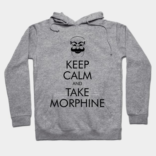 Keep Calm and Take Morphine Hoodie by Yellowkoong